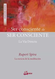 ser consciente de ser consciente. la via directa (ebook)-9788484459002