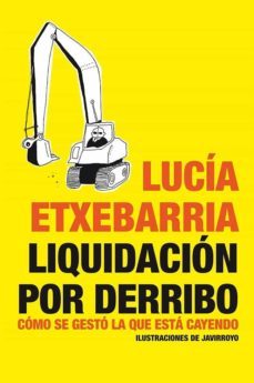 liquidacion por derribo-lucia etxebarria-9788484532002