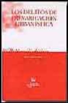 los delitos de prevaricacion urbanistica-9788484560302