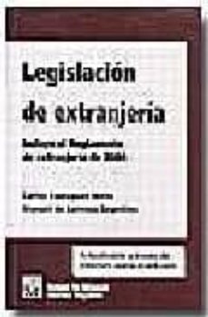 legislacion de extranjeria: incluye el reglamento de extranjeria de 2004-9788484562702