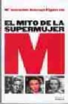 el mito de la supermujer-9788484690702