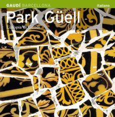 park guell (serie 4) (ita)-9788484781202