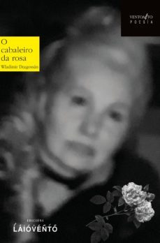 o cabaleiro da rosa-wladimir dragossan-9788484874102