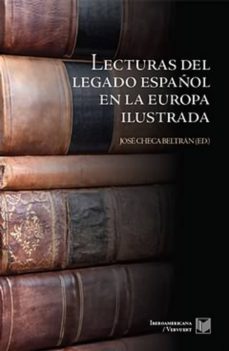 lecturas del legado español en la europa ilustrada-9788484897002