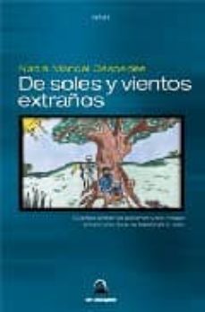 de soles y vientos extraños-nadia maricel cespedes-9788485340002