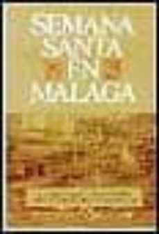 semana santa en malaga (t.1.)-9788486167202