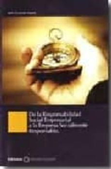 de la responsabilidad social empresarial a la empresa socialmente responsable-italo pizzolante negron-9788487510502