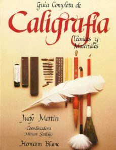 guia completa de caligrafia: tecnicas y materiales (2ª ed.)-9788487756702