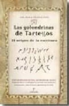 las golondrinas de tartessos: el origen de la escritura-9788488586902