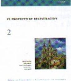 el proyecto de restauracion (tomo 2 del master de restauracion y rehabilitacion del patrimonio)-9788489150102