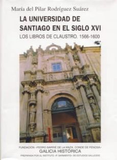 la universidad de santiago en el siglo xvi (tomos i,ii)-9788489748002