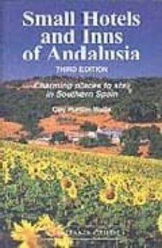 small hotels and inns of andalusia (3rd ed.)-9788489954502