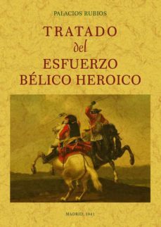 tratado del esfuerzo belico heroico (ed. facsimil)-9788490015902