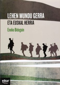lehen mundu gerra eta euskal herrian-9788490272602