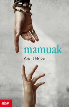 mamuak-ana urkiza ibaibarriaga-9788490273302