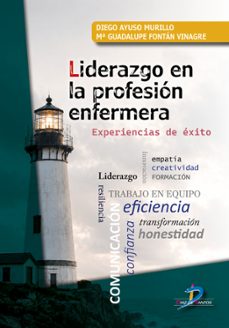 liderazgo en la profesión enfermera-diego ayuso murillo-9788490526002