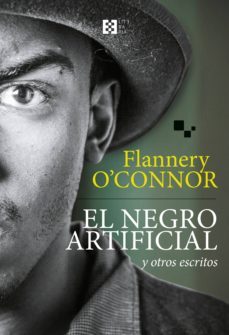 el negro artificial y otros escritos-9788490559802