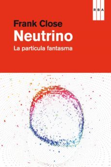 neutrino (ebook)-frank close-9788490563502