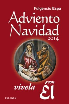 adviento navidad 2014. vivela con el-fulgencio espa-9788490611302