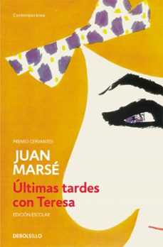 ultimas tardes con teresa (ed. escolar)-9788490628102