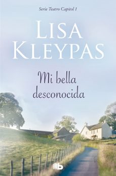 mi bella desconocida (teatro capitol 1)-lisa kleypas-9788490709702