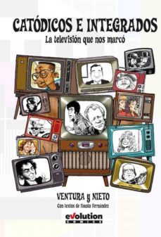 catodicos e integrados: la television que nos marco-9788490943502