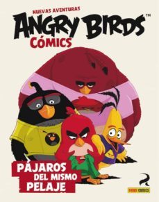 angry birds 1: pajaros del mismo pelaje-paul tobin-jeff parker-9788490946602