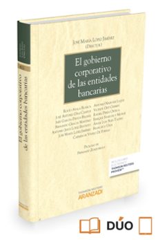el gobierno corporativo de las entidades bancarias-jose maria lopez jimenez-9788490997802
