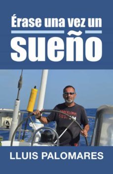 (i.b.d.) erase una vez un sueño-lluis palomares-9788491125402