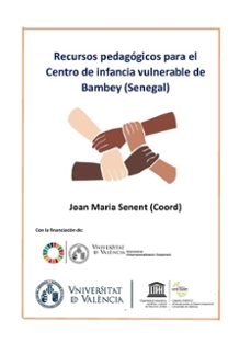 recursos pedagogicos para el centro de infancia vulnerable de bambey (senegal)-9788491334002