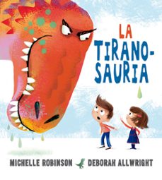 la tiranosauria-michelle robinson-deborah allwright-9788491453802