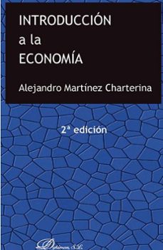 introduccion a la economia (2ª ed.)-alejandro martinez charterina-9788491482802