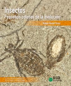 insectos: pequeños colosos de la evolucion (ebook)-matias reolid perez-9788491594802