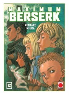 maximum berserk 12-kentaro miura-9788491679202