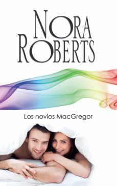 los novios macgregor-nora roberts-9788491704102