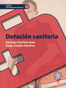 dotación sanitaria-santiago martinez isasi-diego abeijon martinez-9788491710202