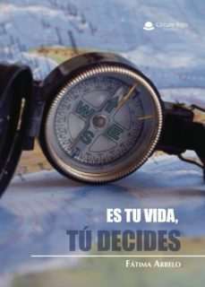 es tu vida, tu decides-9788491752202