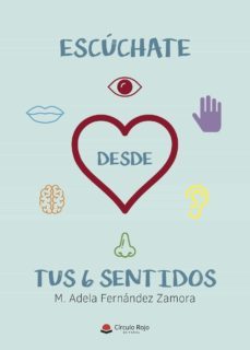 escuchate desde tus 6 sentidos (ebook)-adela fernandez zamora-9788491836902