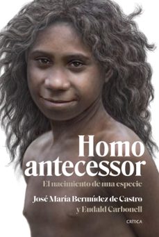homo antecessor (ebook)-jose maria bermudez de castro-eudald carbonell-9788491996002