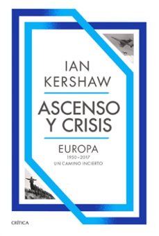 ascenso y crisis-ian kershaw-9788491998402