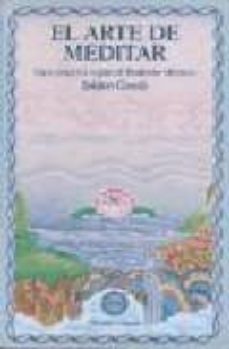 el arte de meditar: guia practica segun el budismo tibetano-9788492011902