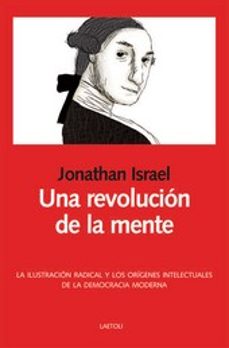 una revolucion de la mente-jonathan israel-9788492422302