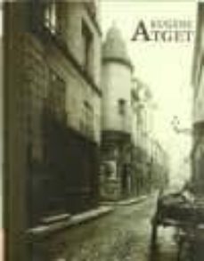 eugene atget: paris 1898-1924-9788492441402