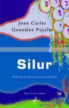 silur-joan carles gonzalez pujalte-9788492544202