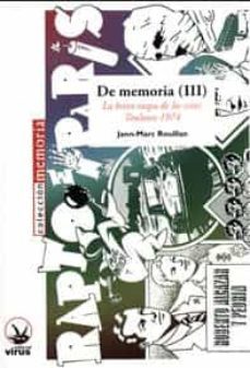 de memoria iii: la breve etapa de los gari: toulouse 1974-jann marc rouillan-9788492559602