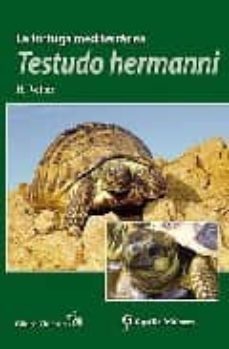 la tortuga mediterranea: testudo hermanni-h. vetter-9788493418502
