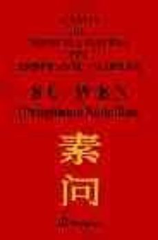 su wen, canon de medicina interna del emperador amarillo (pregunt as sencillas)-9788493423902