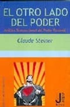 el otro lado del poder: analisis transaccional del poder personal-claude steiner-9788493703202