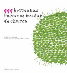 999 hermanas ranas se mudan de charca-ken kimura-9788493750602