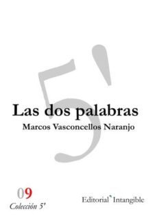 las dos palabras (ebook)-marcos vasconcellos naranjo-9788493883102